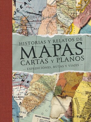 cover image of Historias y relatos de mapas, cartas y planos